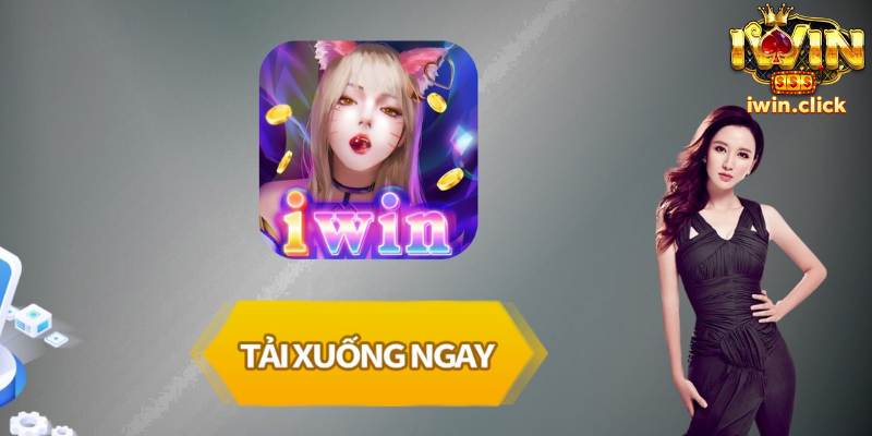 Tải App Iwin - Quy Trình, Thao Tác Thực Hiện Cực Chi Tiết